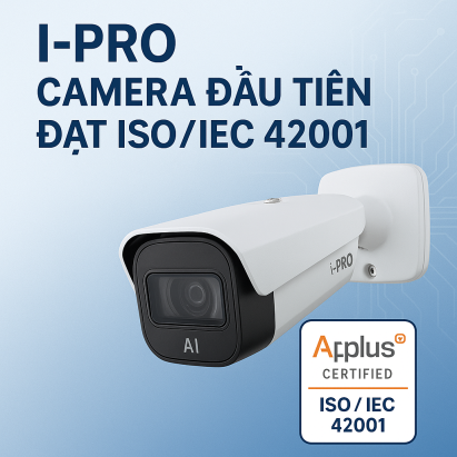 i-PRO – Thương Hiệu Camera Đầu Tiên Đạt ISO/IEC 42001