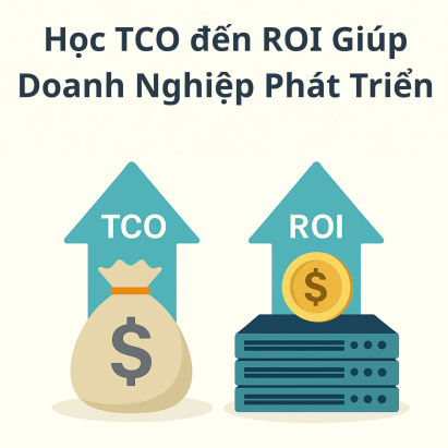 Từ TCO đến ROI – Lưu Trữ Không Chỉ Là Chi Phí, Mà Là Đầu Tư