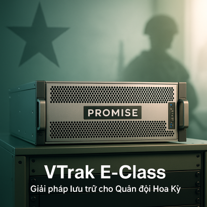 VTrak E-Class: Giải Pháp Lưu Trữ Cho Quân Đội Hoa Kỳ