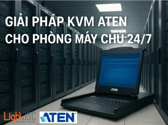 Giải pháp KVM Aten cho phòng máy chủ 24/7
